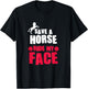 Horse Rider Horseback Riding Save A Horse Ride My Face T-Shirt - T-Shirt | Black