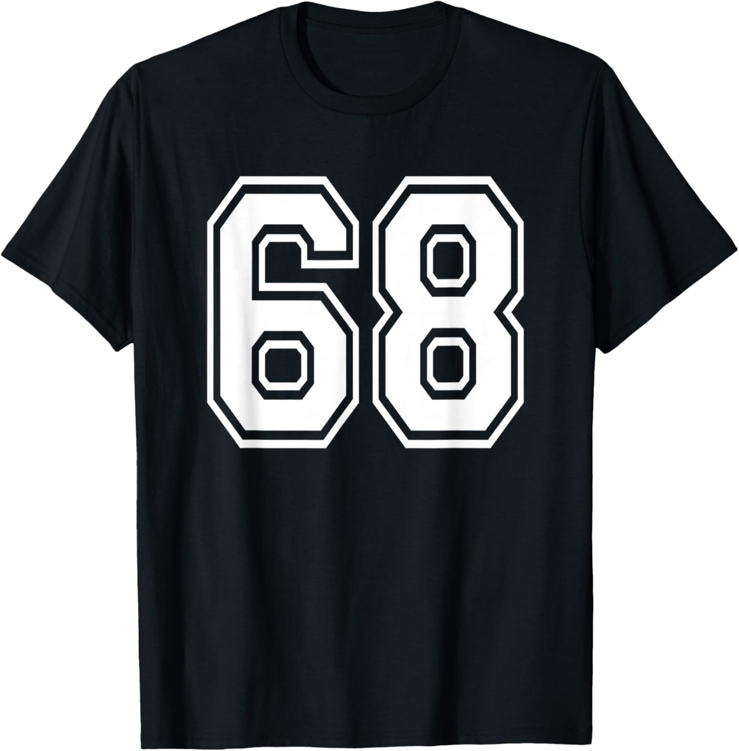 Number 68 Birthday 60th Sports Player Team Numbered Jersey T-Shirt - T-Shirt | Black