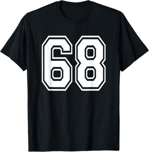 Number 68 Birthday 60th Sports Player Team Numbered Jersey T-Shirt - T-Shirt | Black
