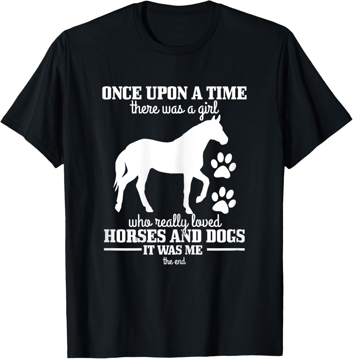 Horses & Dogs Funny Horse Girl Gift T-Shirt - T-Shirt | Black
