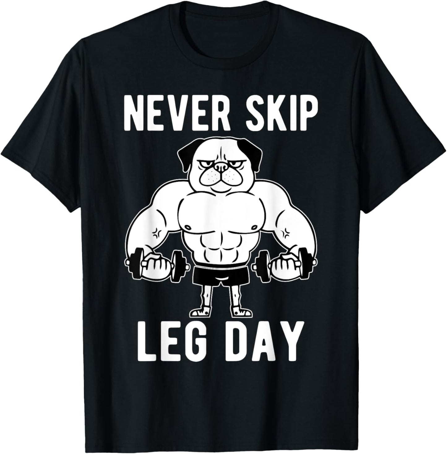 Funny Leg Day Designs Collection Never Skip Leg Day , -Adults, Black, Small, Short Sleeve T-Shirt - T-Shirt | Black
