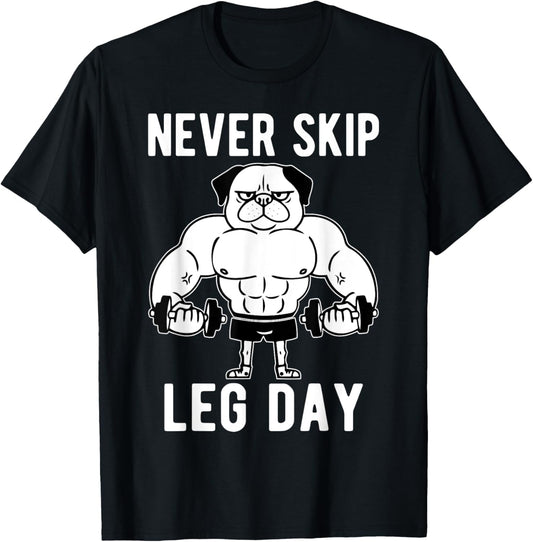 Funny Leg Day Designs Collection Never Skip Leg Day , -Adults, Black, Small, Short Sleeve T-Shirt - T-Shirt | Black