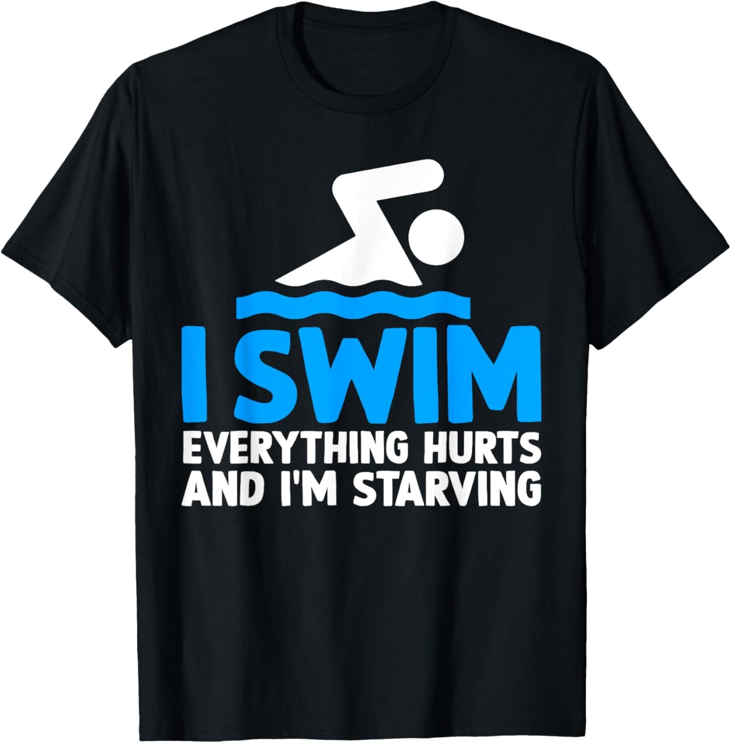 Funny Swim Swimming Swimmer Saying T-Shirt - T-Shirt | Black