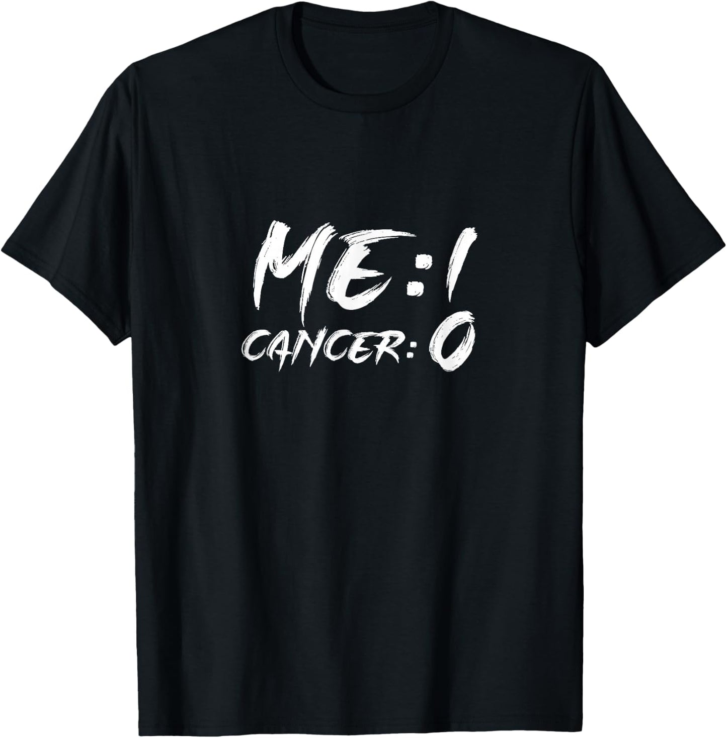 Cancer Survivor Me 1 Cancer 0 Cancer Free Remission T-Shirt - T-Shirt | Black