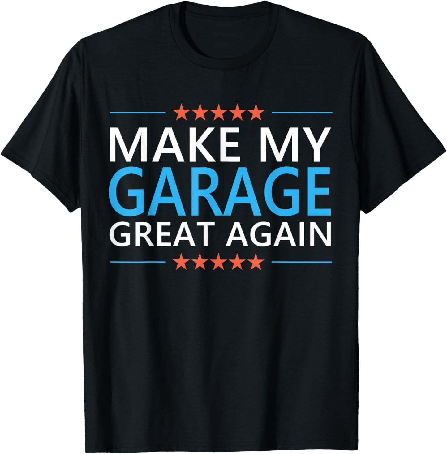 Make My Garage Great Again Handyman Mechanic Dad Grandpa T-Shirt - T-Shirt | Black