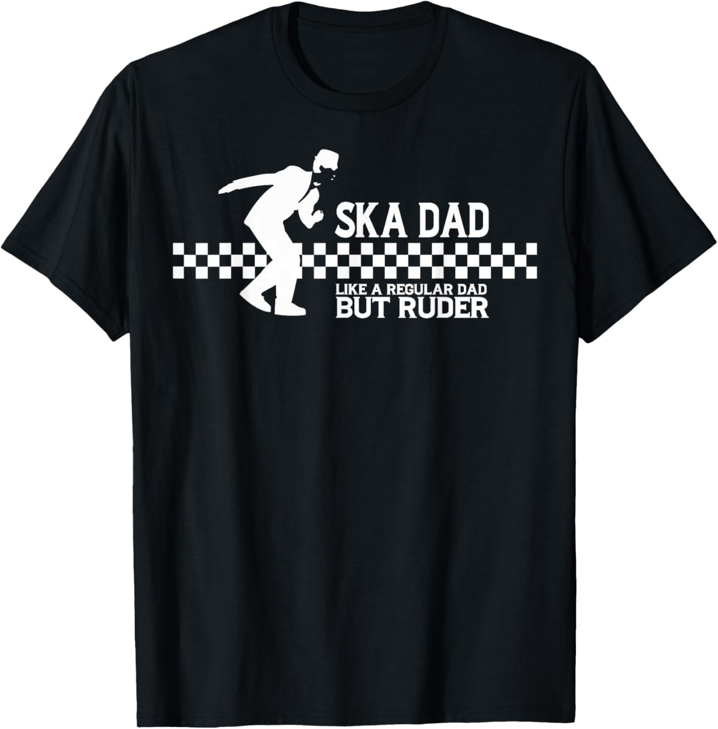 SKA DAD reggae ska clothing Skinhead Mod Ska T-Shirt - T-Shirt | Black
