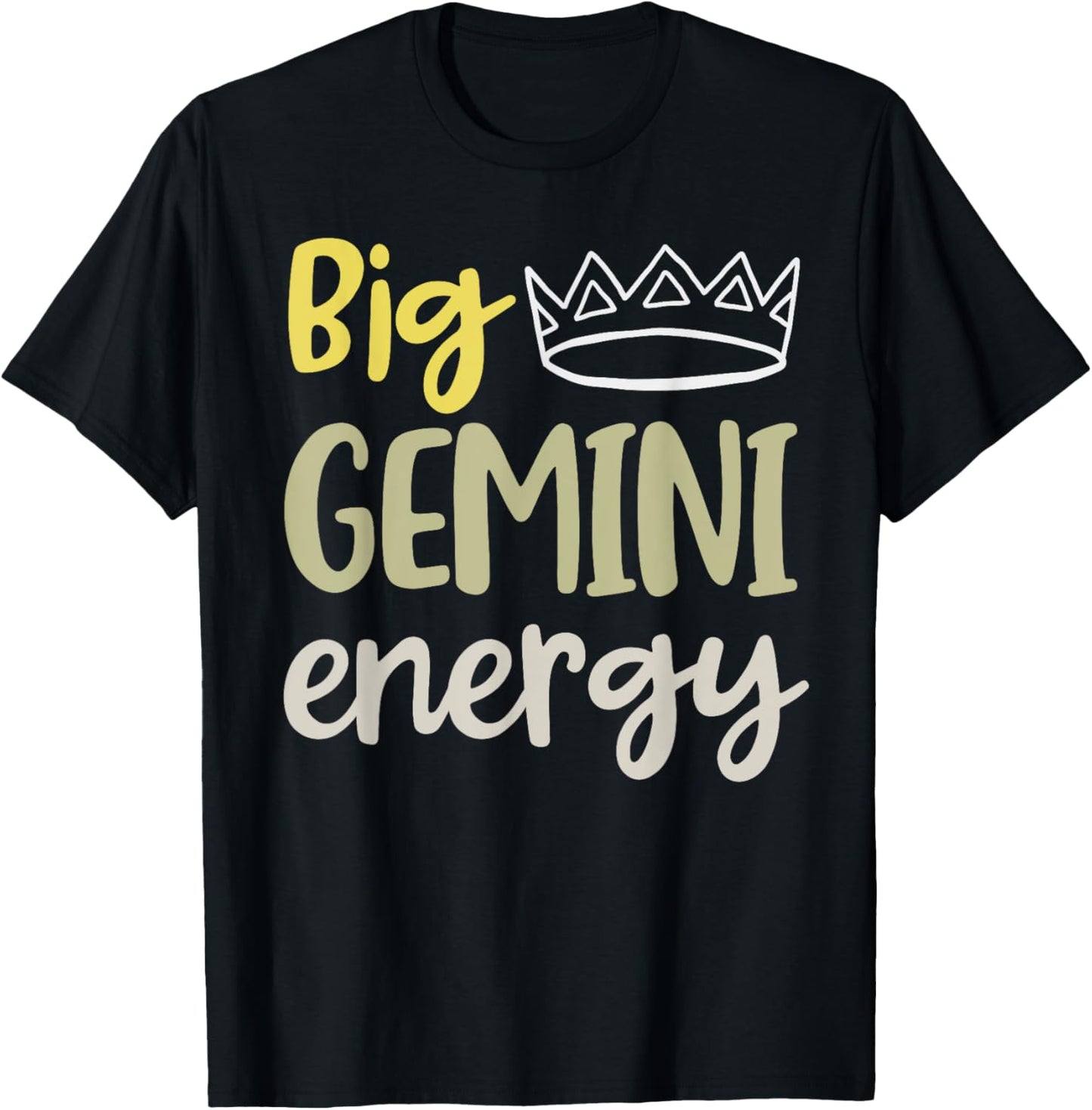 Big Gemini Energy Gemini Queen King Women June Birthday May T-Shirt - T-Shirt | Black