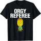 Orgy Referee Swinger Swingers Pineapple Group Sex Gift T-Shirt - T-Shirt | Black