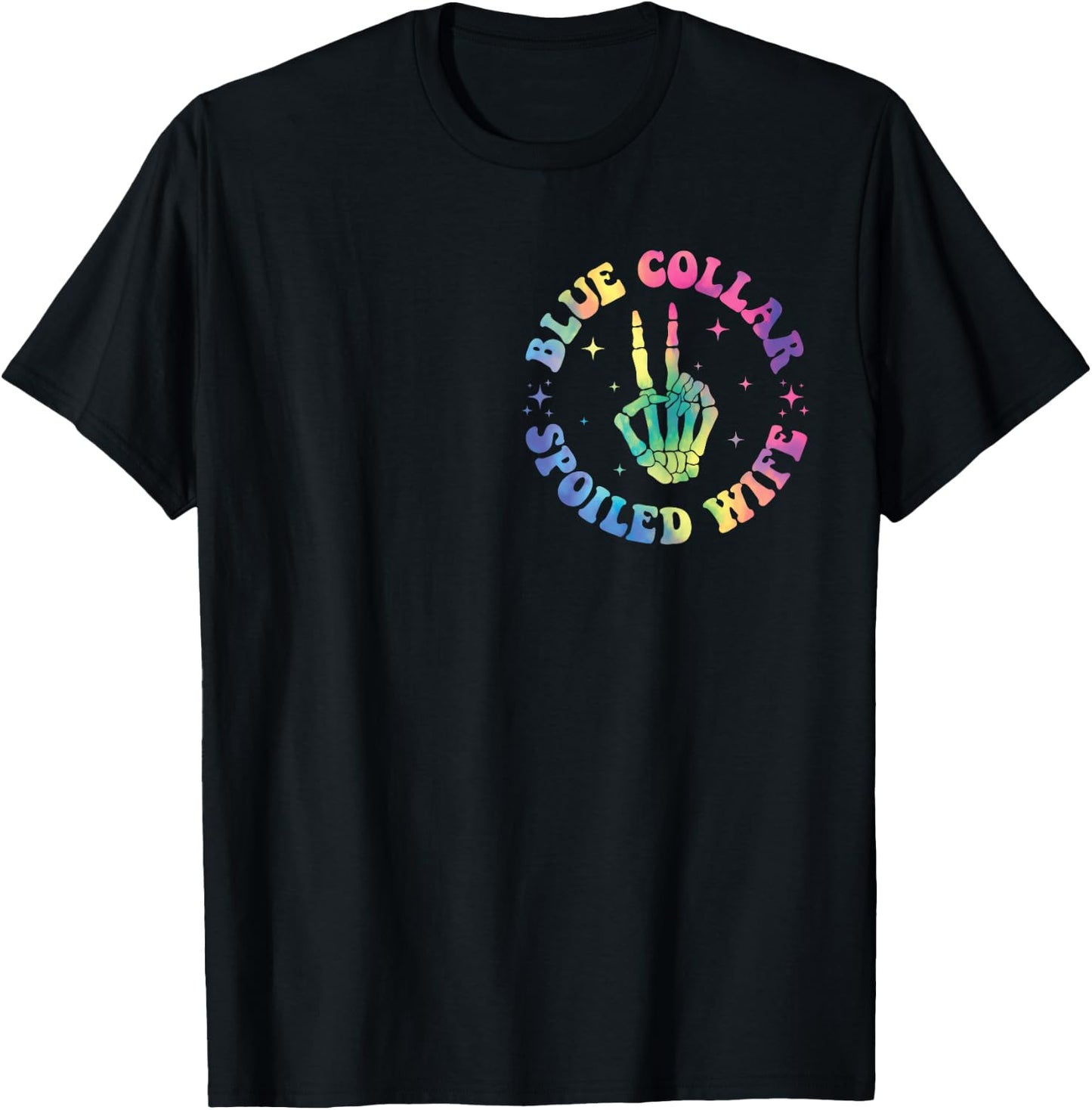 Spoiled By My Blue Collar Husband (TWO SIDE) T-Shirt - T-Shirt | Black