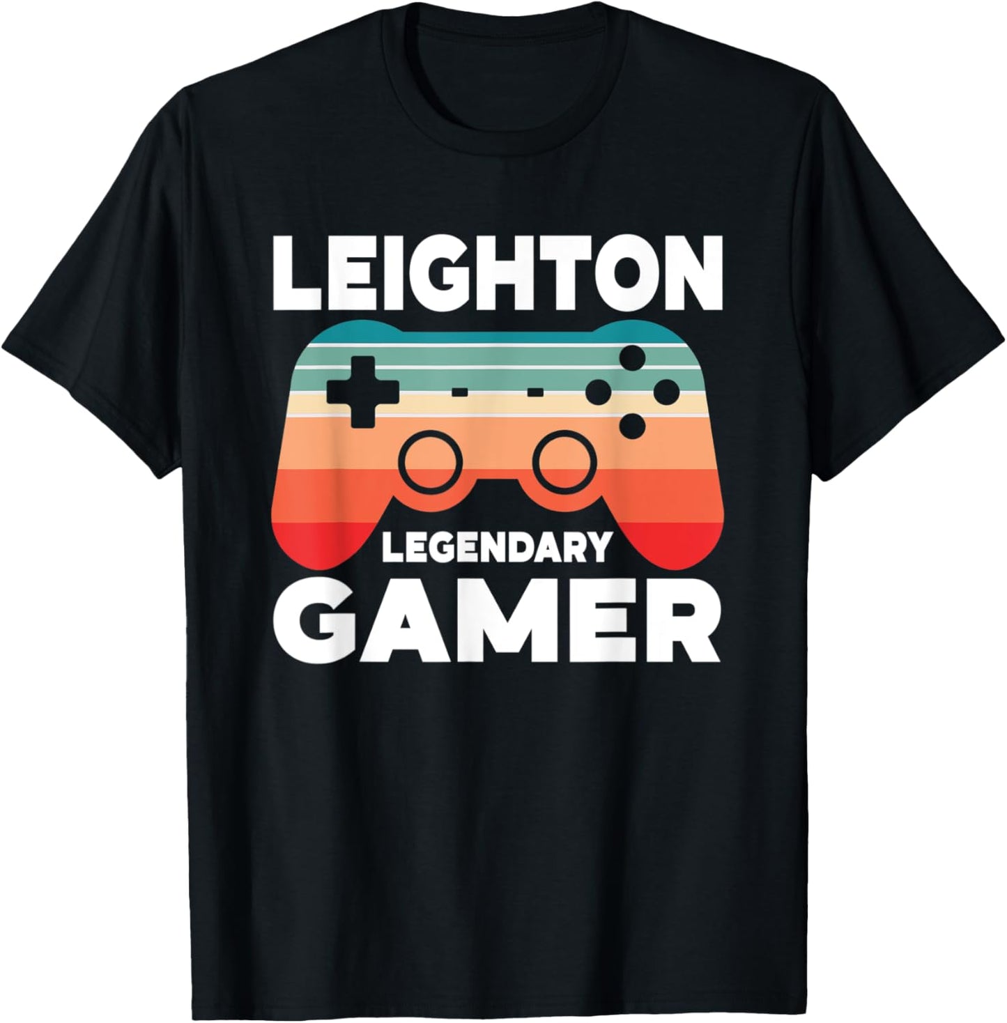 Leighton Legendary Gamer Funny Personalized Leighton Gamer T-Shirt - T-Shirt | Black