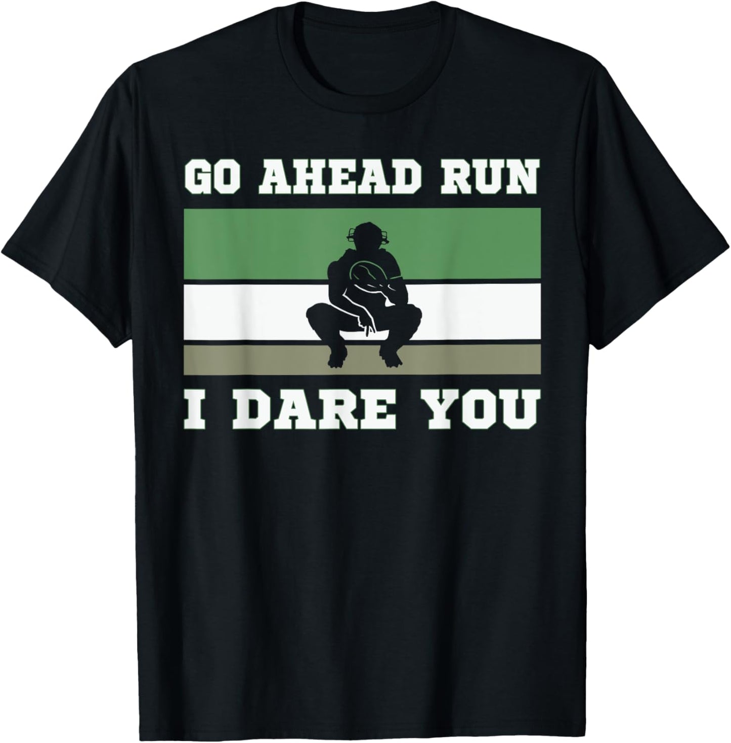 Go Ahead Run I Dare You Baseball Catcher Youth Quote Vintage T-Shirt - T-Shirt | Black