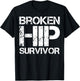 Broken Hip Survivor T-Shirt - T-Shirt | Black