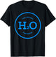 Keep Hydrated - H2O - drink pure water - fitness routine T-Shirt - T-Shirt | Black