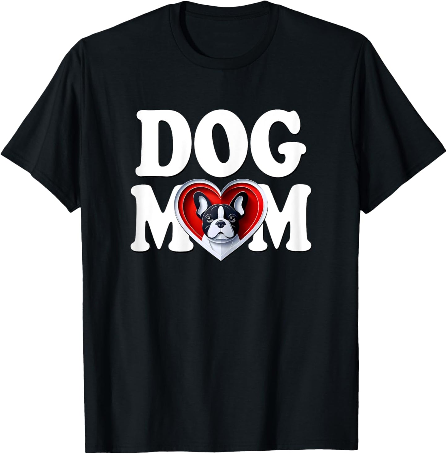 Dog French Bulldog Mom Cute Frenchie Puppy Mother Woman , Black, Female X-Small T-Shirt - T-Shirt | Black