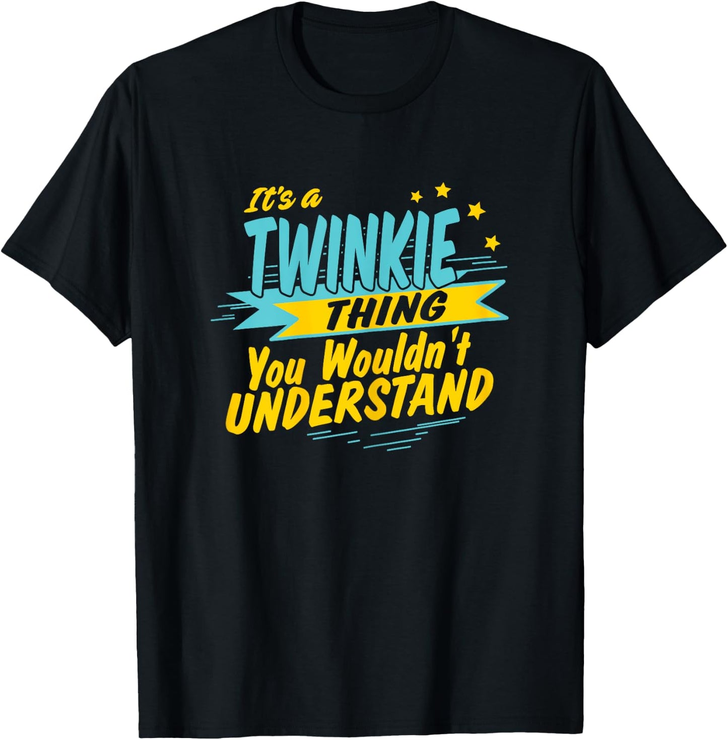 It's a TWINKIE thing you wouldn't understand, Grandma T-Shirt - T-Shirt | Black