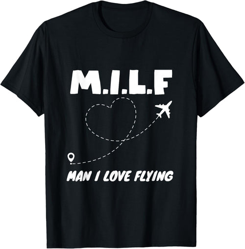MILF Man, I Love Flying