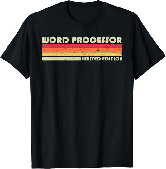 WORD PROCESSOR Funny Job Title Profession Birthday Worker T-Shirt - T-Shirt | Black