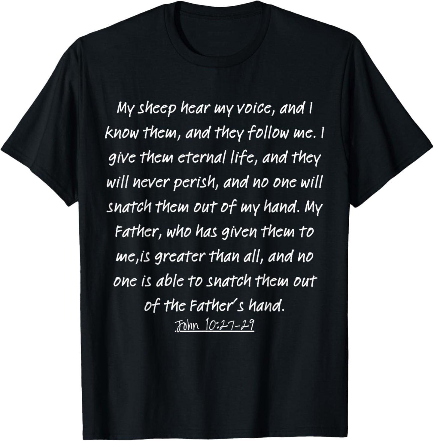 Bible once saved always save scripture John 10:27-29 Jesus T-Shirt - T-Shirt | Black
