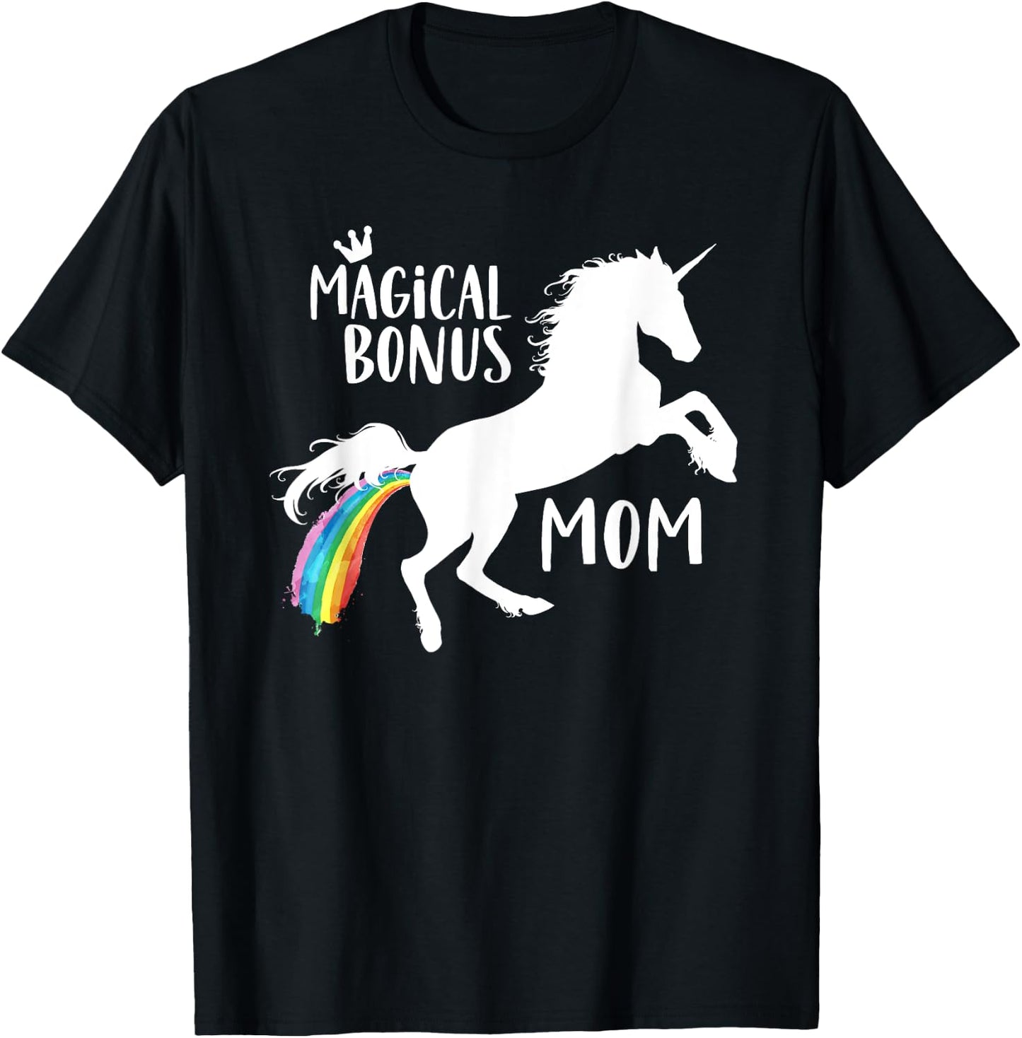 Magical Bonus mom Unicorn Stepmother Best Stepmom Ever Horse T-Shirt - T-Shirt | Black