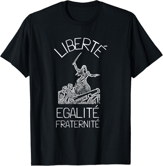 Liberte Egalite Fraternite French Revolution T-Shirt - T-Shirt | Black