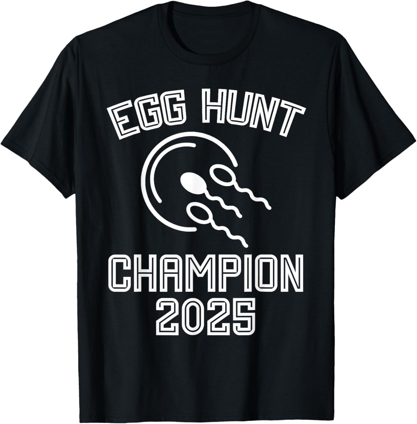 Egg Hunt Champion 2025 Funny First Time Dad Pregnancy Reveal T-Shirt - T-Shirt | Black