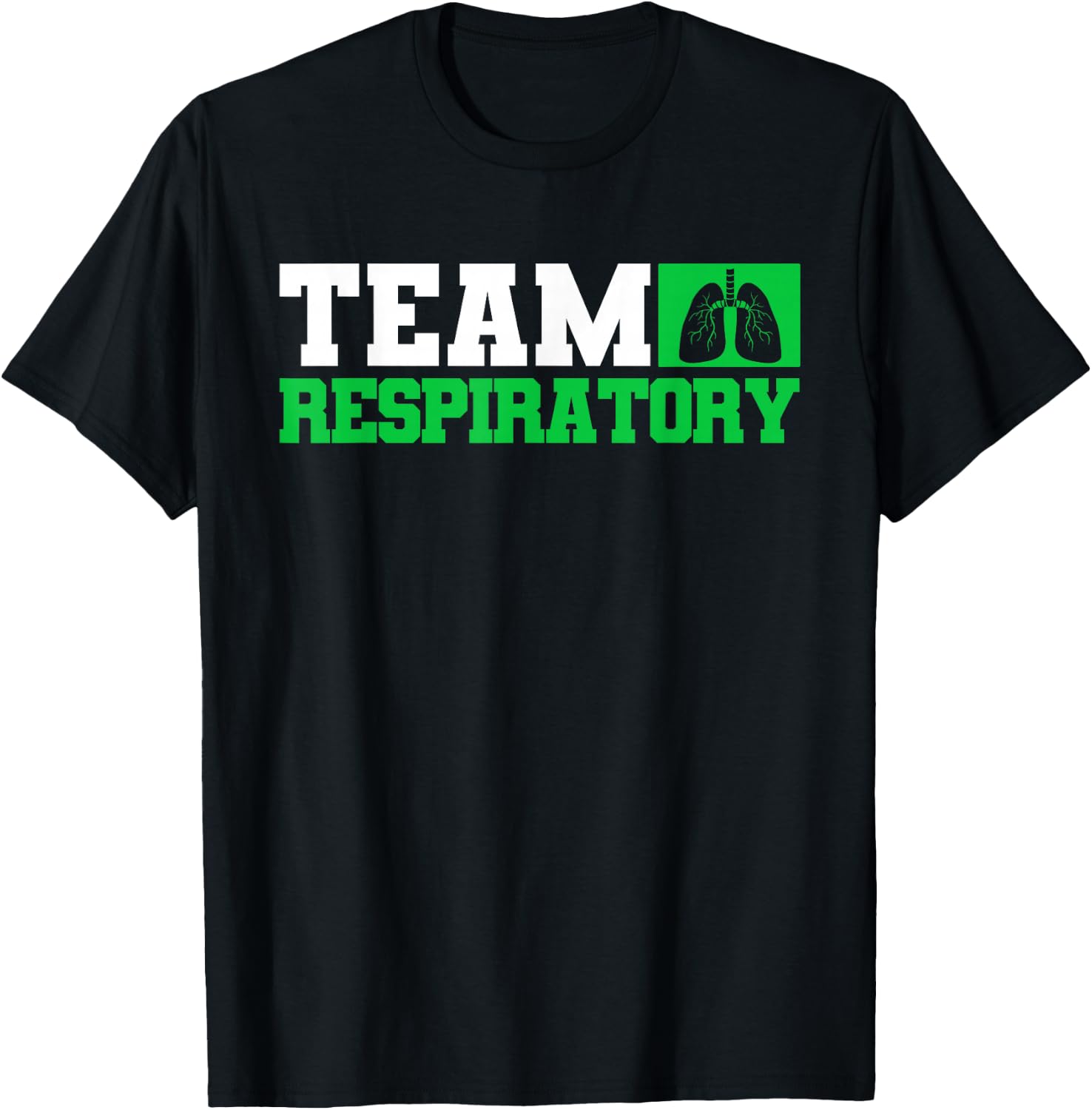 Team Respiratory Respirotary Therapist T-Shirt - T-Shirt | Black