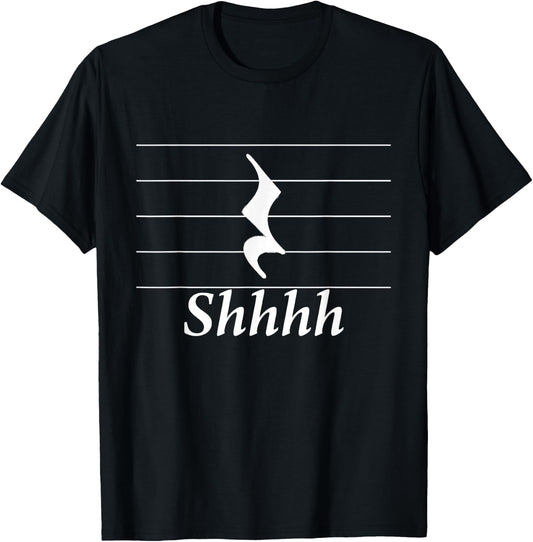 Music Note Rest T Shirt Gift Shhhh Be Quiet Musicians Band T-Shirt - T-Shirt | Black