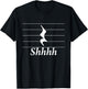 Music Note Rest T Shirt Gift Shhhh Be Quiet Musicians Band T-Shirt - T-Shirt | Black