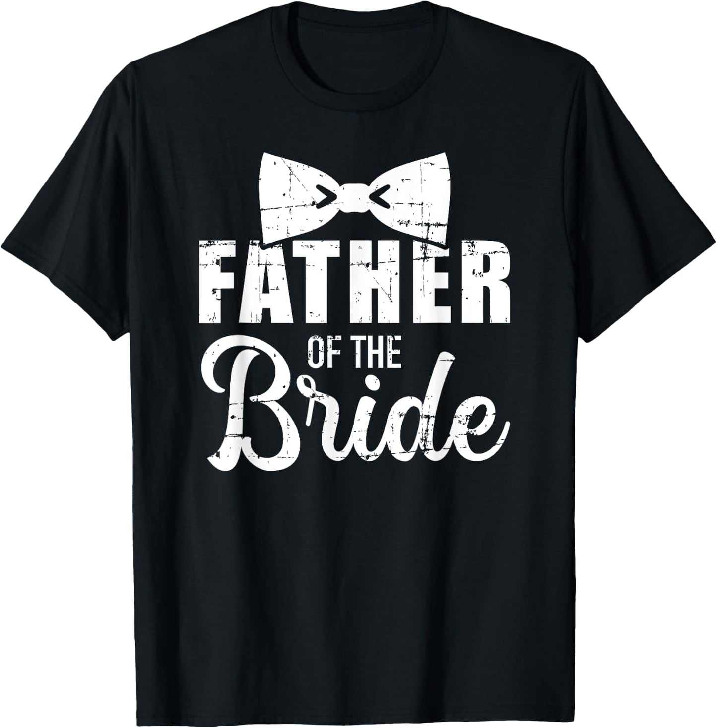 Father of the bride dad Gift wedding or bachelor party T-Shirt - T-Shirt | Black
