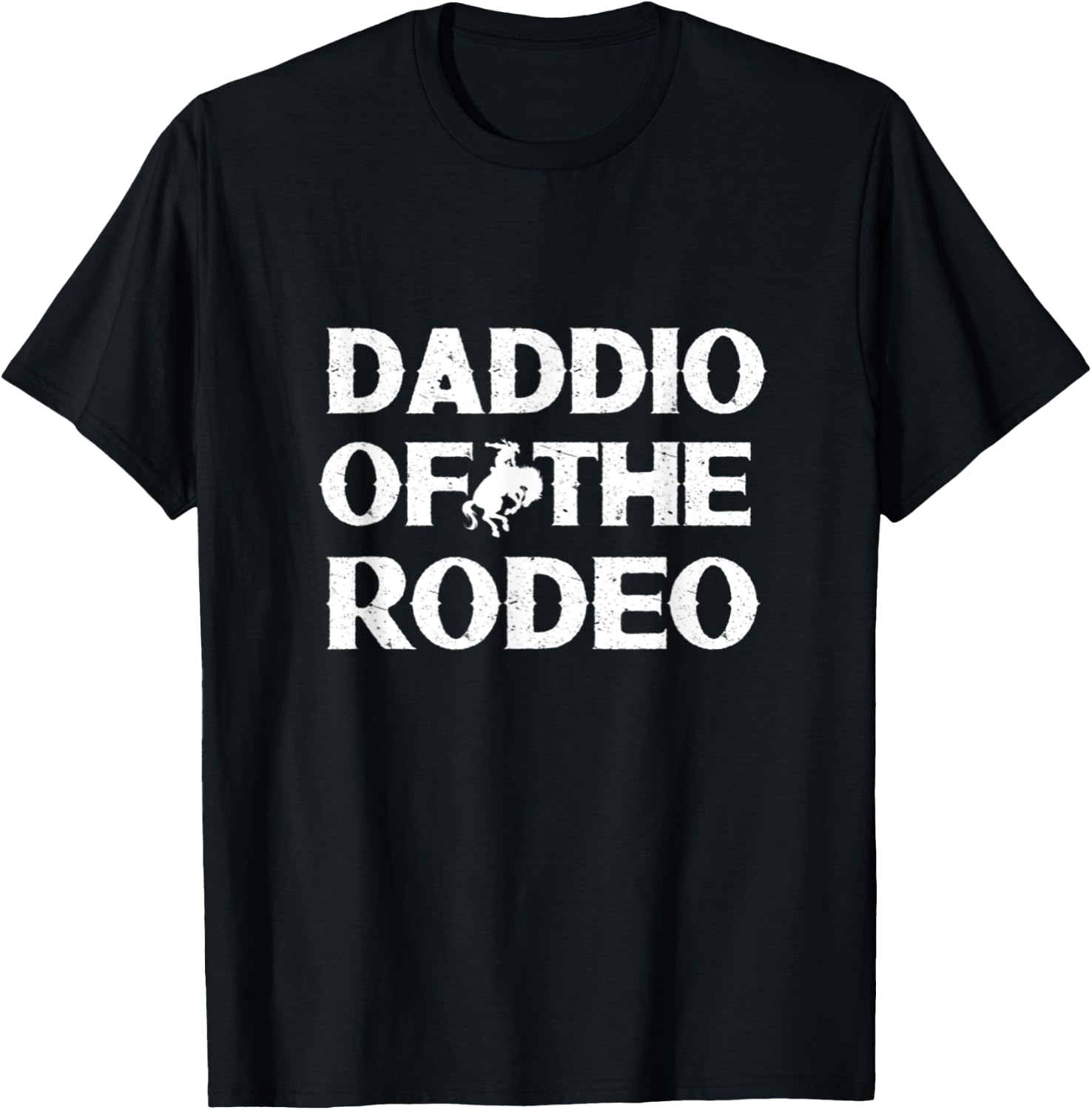 Daddio Of The Rodeo Fathers Day Gift Cowboy Horse Lover Dad T-Shirt - T-Shirt | Black
