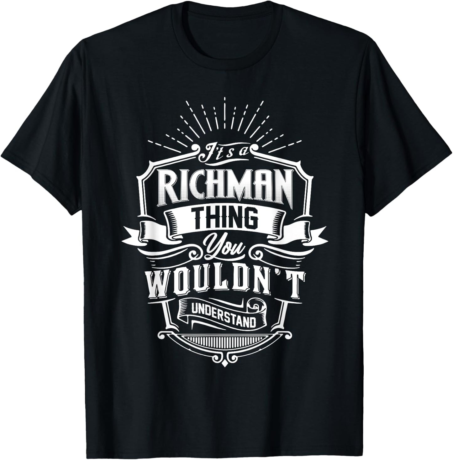 It's A RICHMAN Thing You Wouldn't Understand Name Vintage T-Shirt - T-Shirt | Black