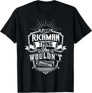 It's A RICHMAN Thing You Wouldn't Understand Name Vintage T-Shirt - T-Shirt | Black