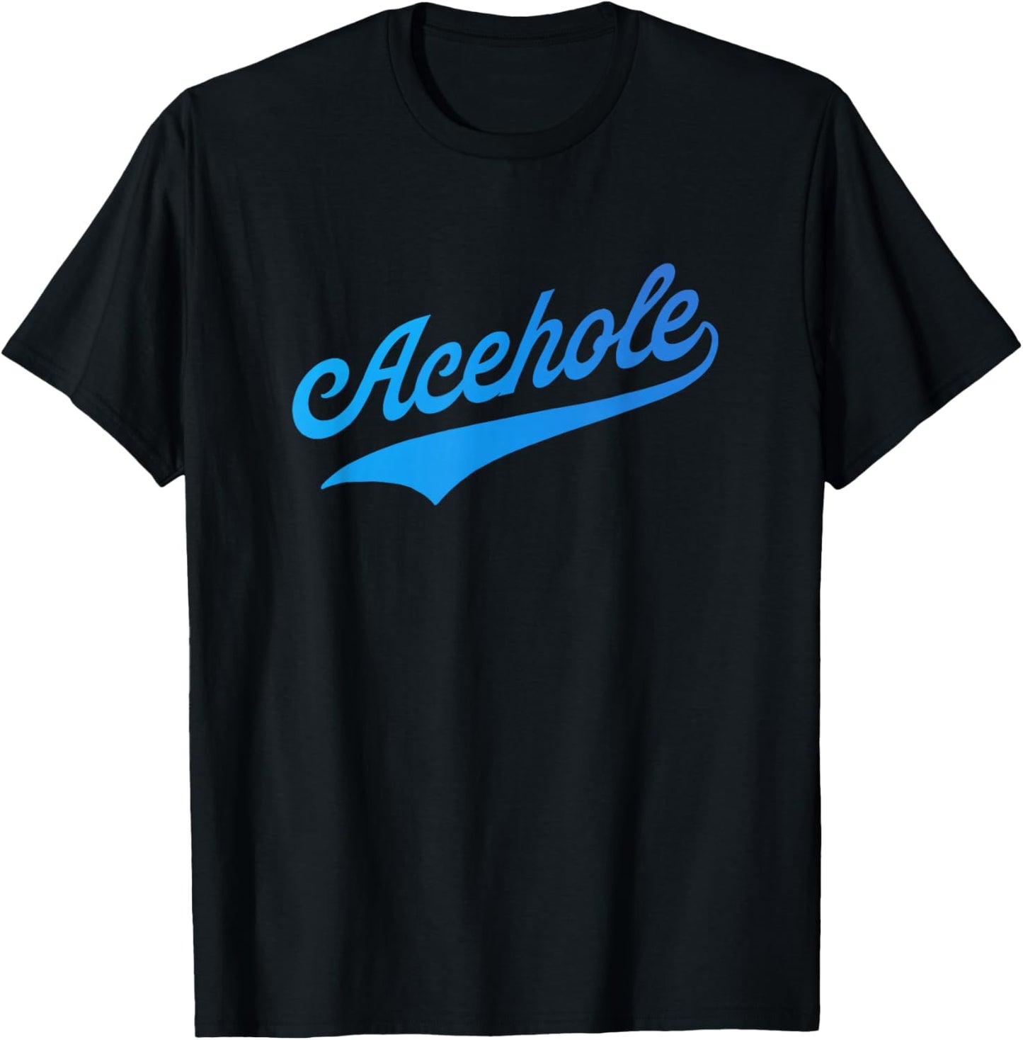 Acehole T-Shirt - T-Shirt | Black
