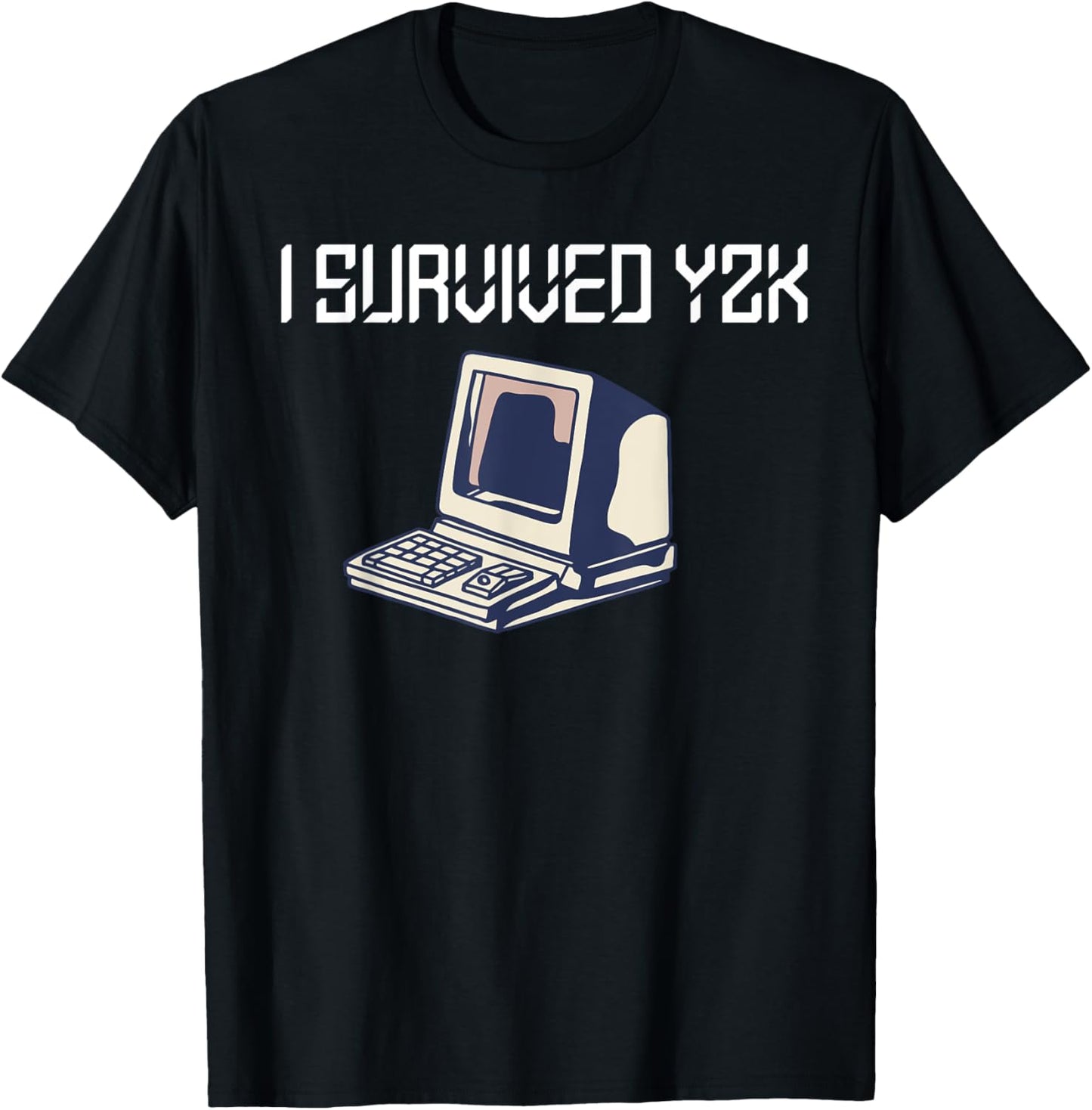 Retro 90s Computer Geek Tech Year 2000 Designs I Survived y2k Bug Millennium Glitch 1999 Funny Black Cotton Polyester T-Shirt - T-Shirt | Black