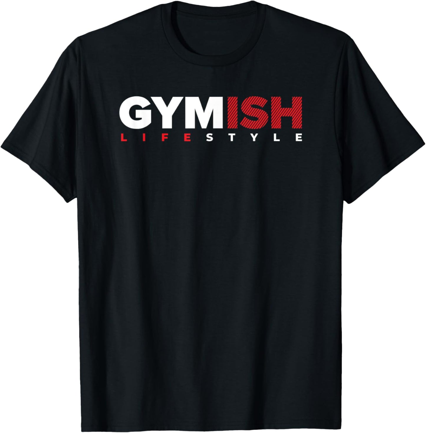 Gymish Lifestyle Weight Lifting Gym Men's Funny Workout T-Shirt - T-Shirt | Black
