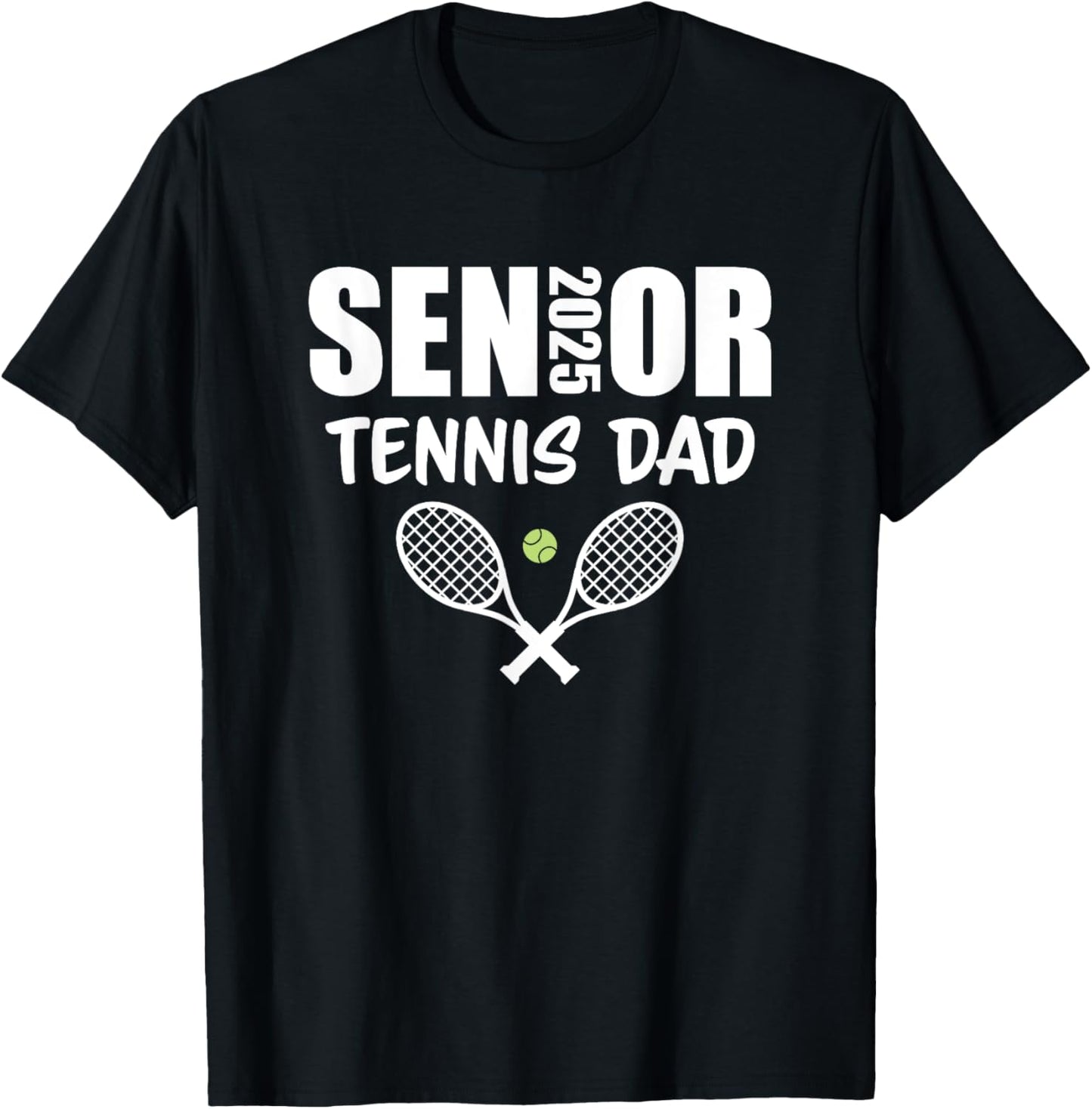 2025 Senior Tennis Dad Team Parent Helper Class of 2025 T-Shirt - T-Shirt | Black