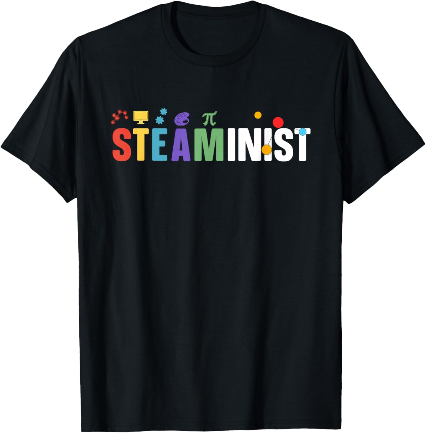 Steaminist STEAM Teacher STEAM Teaching T-Shirt - T-Shirt | Black