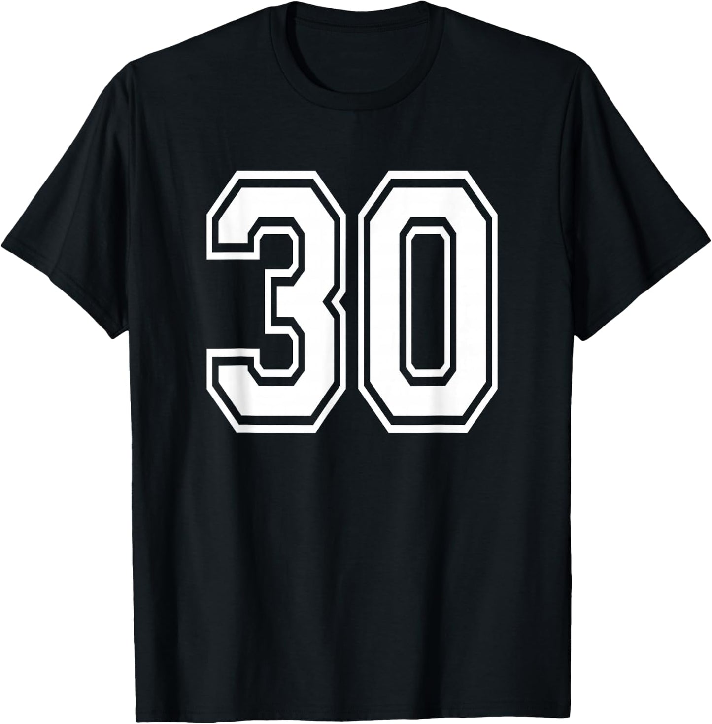 Number 30 30th Birthday Gift Player Team Numbered Jersey T-Shirt - T-Shirt | Black