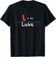 L Is For Luke, boys custom personalized name kids school T-Shirt - T-Shirt | Black