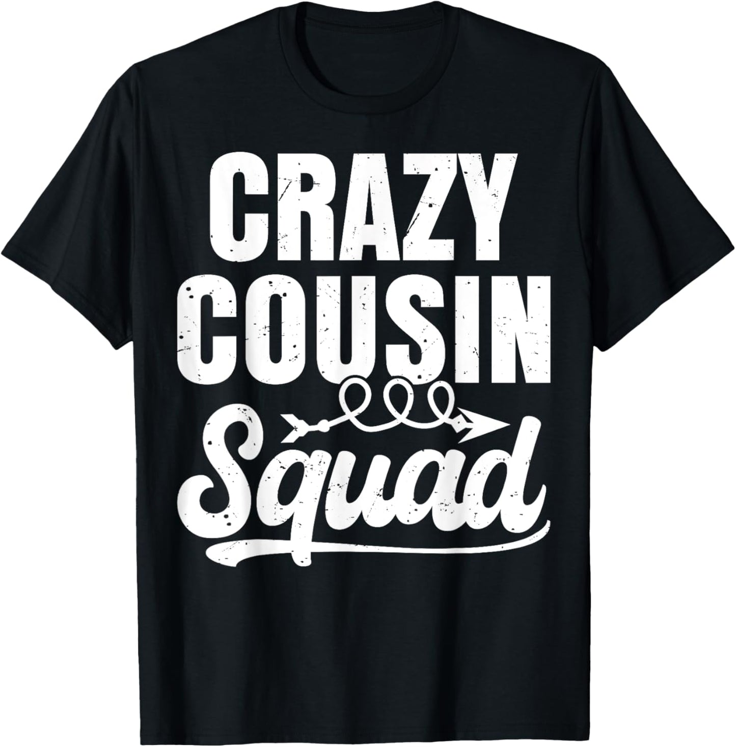 Crazy Cousin Squad Shirt For Family Reunion Party Vacation T-Shirt - T-Shirt | Black