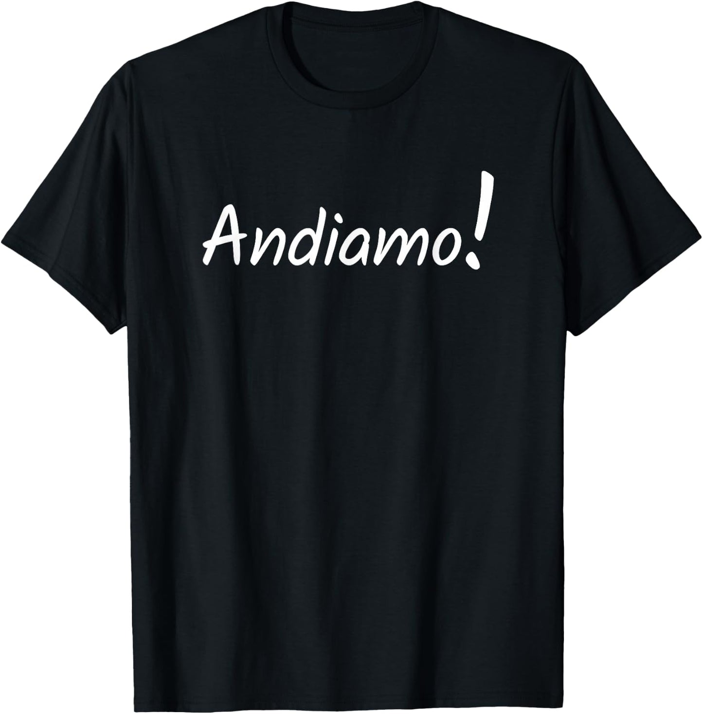 Italy vacation Andiamo let’s go funny trip T-Shirt - T-Shirt | Black