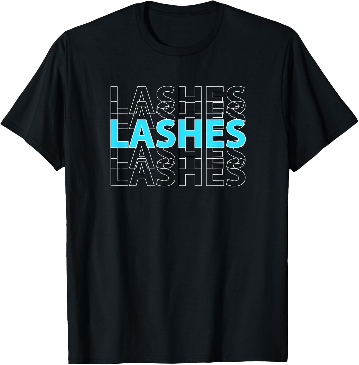 LASHES Shirt Eyelash Extensions for Lash Boss T-Shirt - T-Shirt | Black