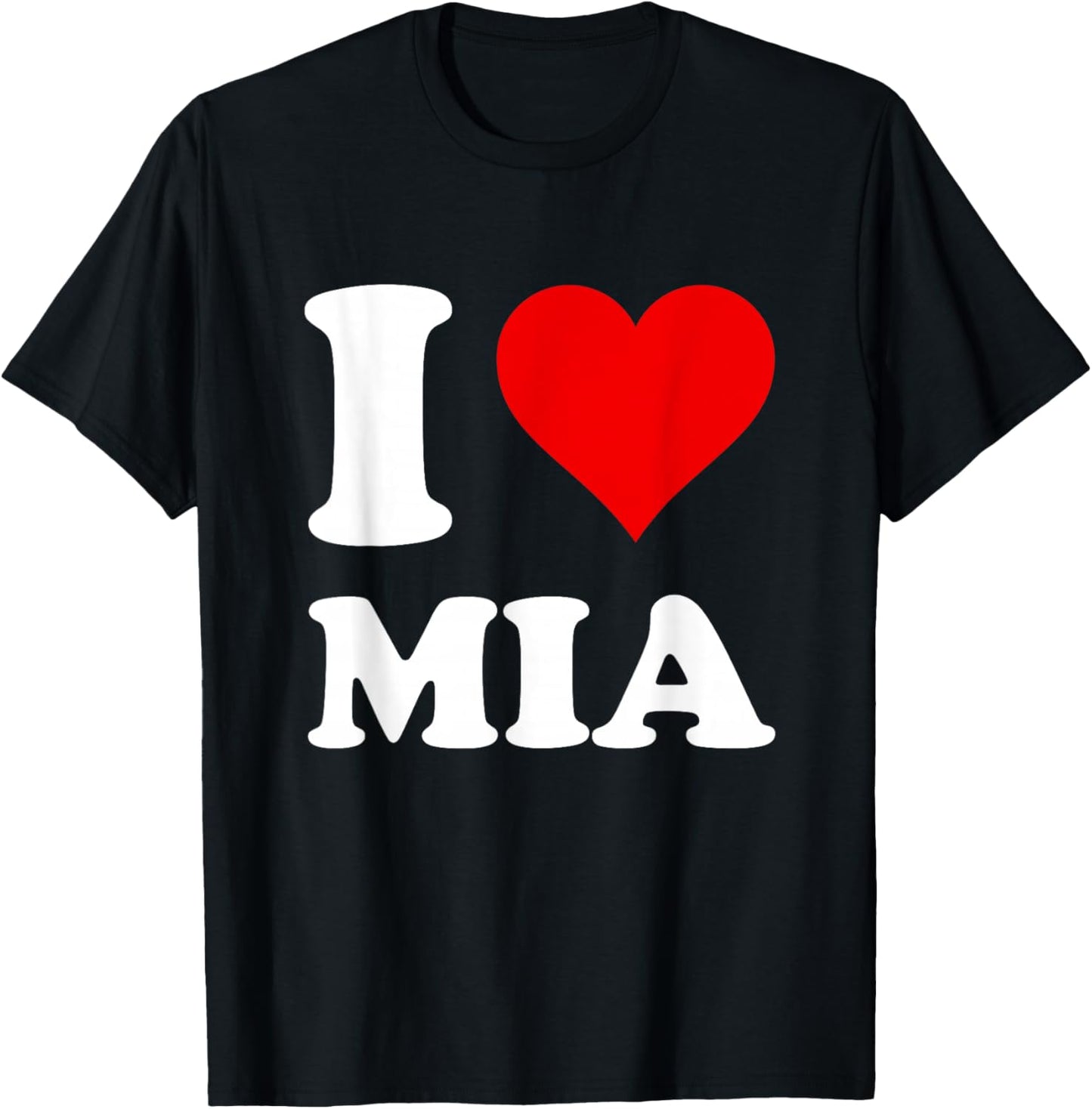 Red Heart I Love Mia T-Shirt - T-Shirt | Black