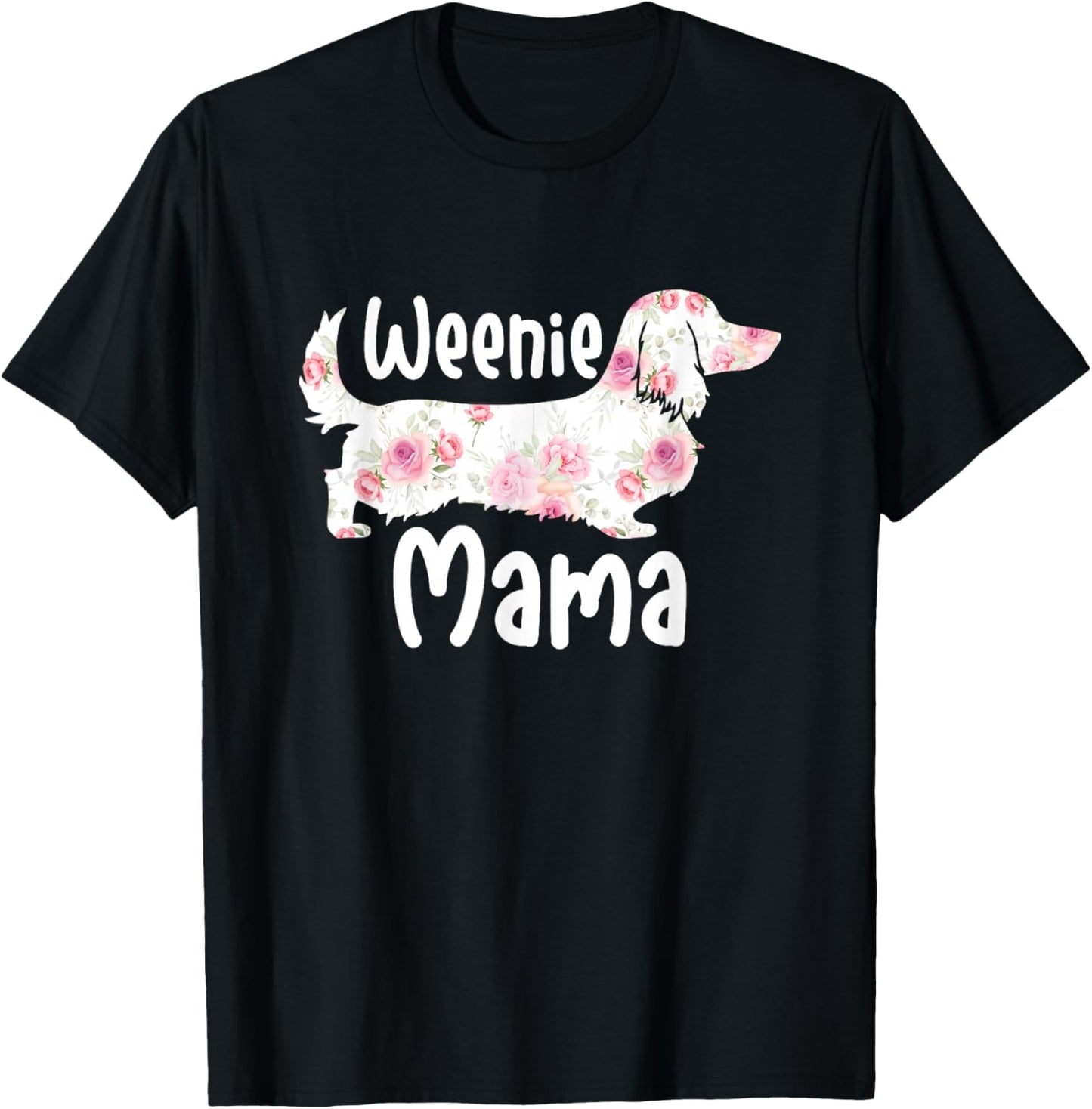 Funny Dachshund Weenie Mama Floral Wiener Dog Lover T-Shirt - T-Shirt | Black