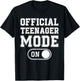 Official Teenager Mode On 13Th Birthday Gifts 13 Years Old T-Shirt - T-Shirt | Black