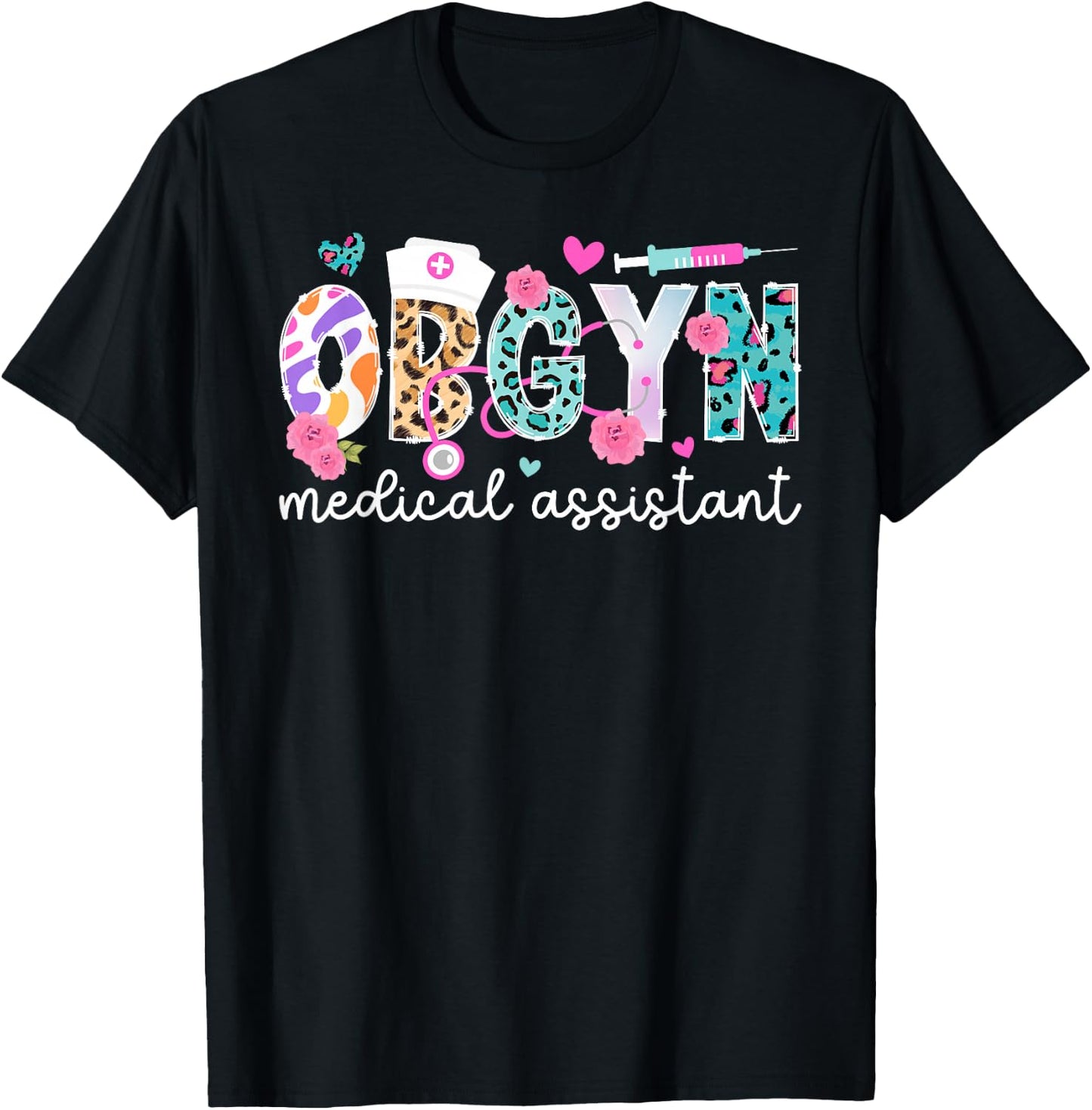 OBGYN Medical Assistant Leopard OB-GYN Medical Assistant T-Shirt - T-Shirt | Black