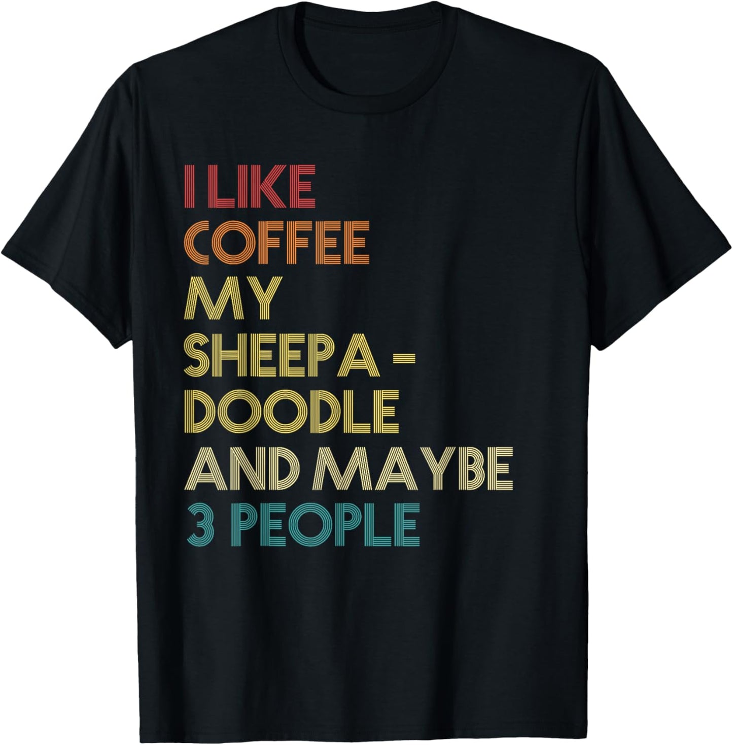 Sheepadoodle Dog Owner Coffee Lover Quote Vintage Retro Women T-Shirt - T-Shirt | Black