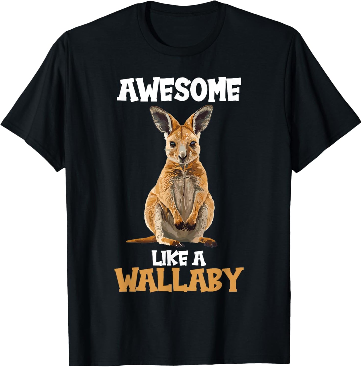 Awesome like a Wallaby. Wallabies Wallaby T-Shirt - T-Shirt | Black