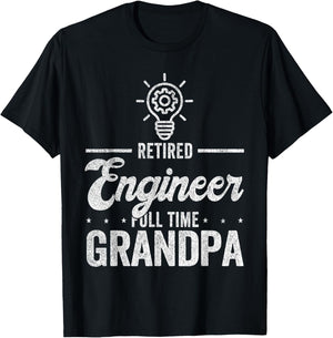 Retired Engineer Full Time Grandpa Funny Engineer T-Shirt - T-Shirt | Black