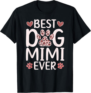 Best Dog Mimi Ever Dog Lover Mimi T-Shirt - T-Shirt | Black